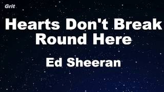 Hearts Don&#39;t Break Round Here - Ed Sheeran Karaoke 【With Guide Melody】 Instrumental