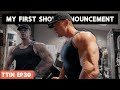 Revealing My FIRST EVER IFBB Pro Show | Cal's Part 2 | TTIN Ep 30