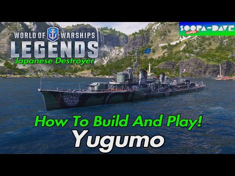 World Of Warships Legends Yugumo Guide