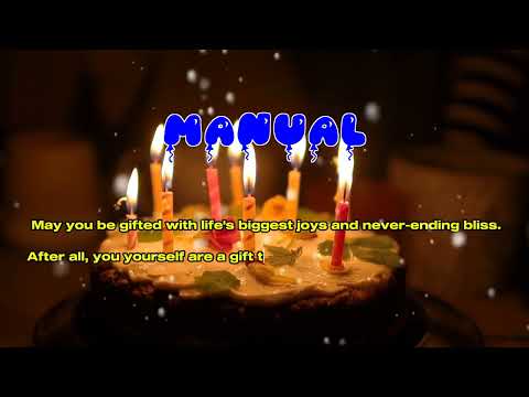 Happy Birthday MANUAL   Happy Birthday Song   Birthday Wishes   Birthday Party