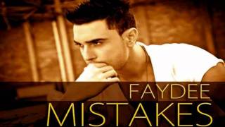 FAYDEE - Mistakes ★ NEW Music 2011 ★