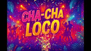 Download lagu CHA-CHA LOCO 🔥 Energetic Latin Cha-Cha Dance Music mp3 Download lagu CHA-CHA LOCO 🔥 Energetic Latin Cha-Cha Dance Music mp3