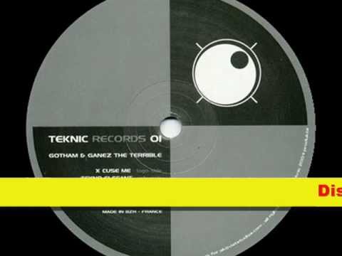 Teknic records 01 - Gotham & Ganez The Terrible.