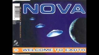 Nova - Welcome To Earth [Area 51 Club Edit]