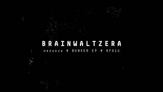 Brainwaltzera - nessova [2018]
