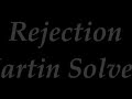 Martin Solveig-Rejection Lyrics Video 