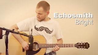 Echosmith - Bright | Jake Weber Cover | 4K