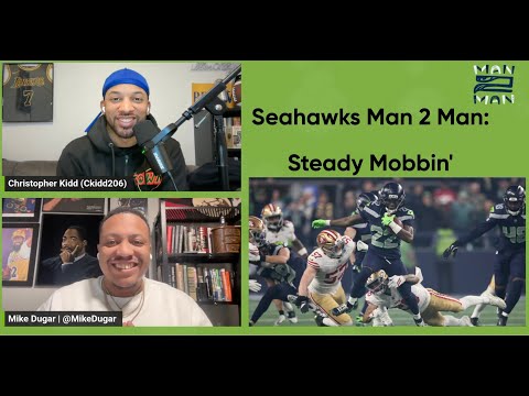 Seahawks Man 2 Man: Steady Mobbin'