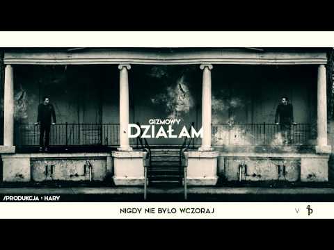 1.Gizmowy/Hary - Działam
