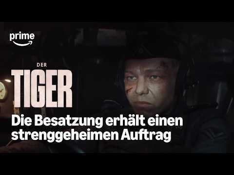 Strenggeheimer Auftrag | Der Tiger