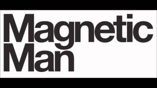 Magnetic Man ft. Sam Frank - Boiling Water