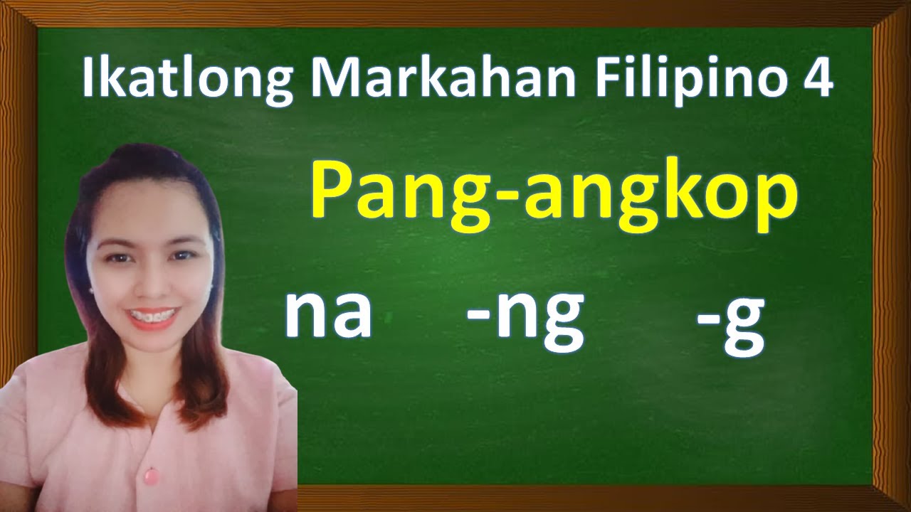 Ano ang Pang-angkop | Filipino 4 |Melc-based