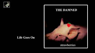 Life Goes On by The Damned
