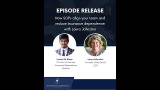 How SOPs align your team and reduce insurance dependence with Laura Johnston
