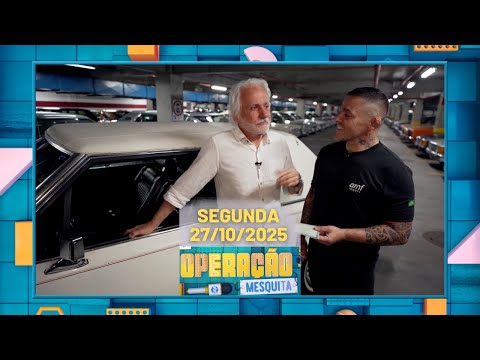 Operação Mesquita 27/10/2025 - Coleção de Carros AMF Imports Ep 1
