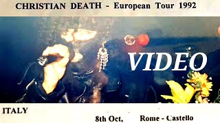 Christian Death - Castello, Roma, Italy, 8 oct 1992 - VIDEO