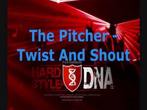 The Pitcher - Twist And Shout