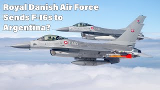 Denmark to Send F-16s to Argentina