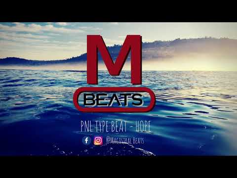 PNL Type Beat 2017 - HOPE | (prod. By @magistralBeats)