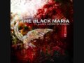 The Black Maria - 11 11 