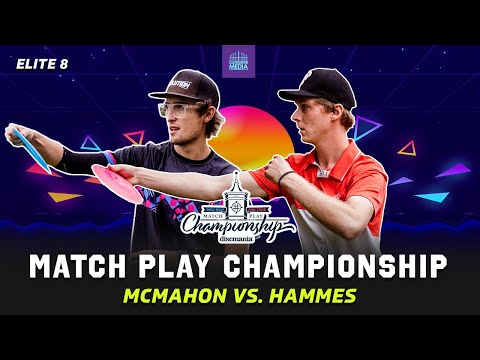 2021 DGPT MATCH PLAY CHAMPIONSHIP | ELITE8 | Eagle McMahon vs. Adam Hammes