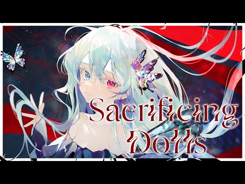 Sennzai - Sacrificing Dolls (Music Video)