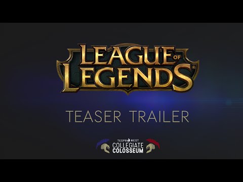 Collegiate Colosseum: League of Legends Official Teaser