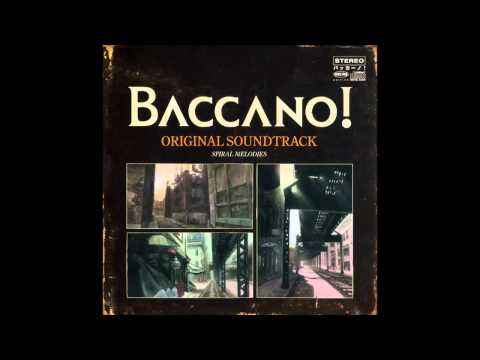 Baccano! Original Soundtrack - 02 Prologue (Vocal Removed)