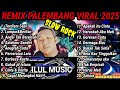 REMIX PALEMBANG SLOW POP VIRAL 2025
