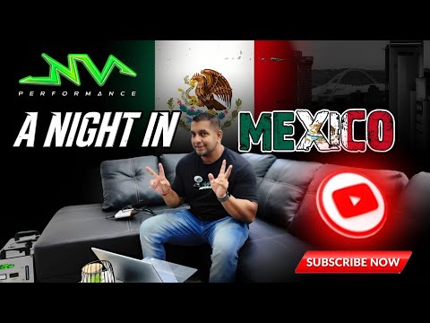 A NIGHT IN MEXICO 🇲🇽