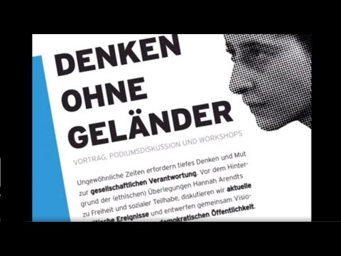 Hannah Arendt - Denken ohne Geländer
