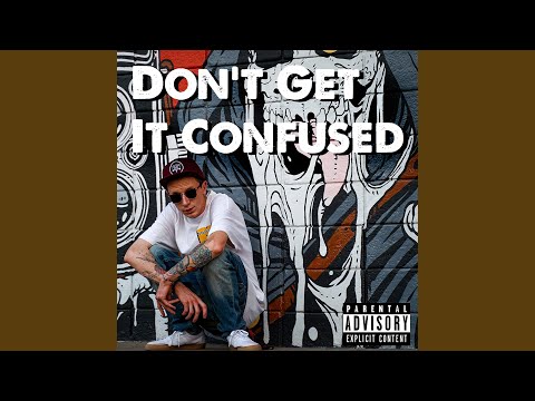 Don't Get It Confused