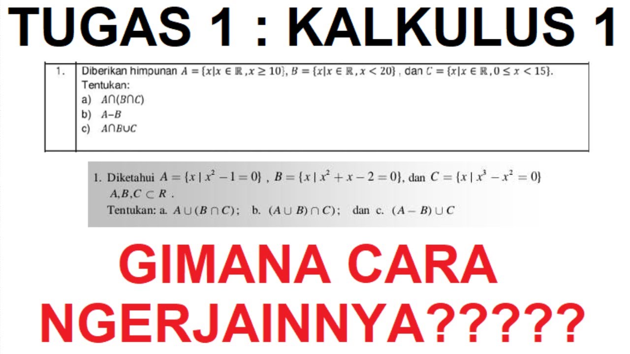Bahas Tugas Tuton 1 | Kalkulus 1 | Nomor 1 | HIMPUNAN DAN OPERASINYA