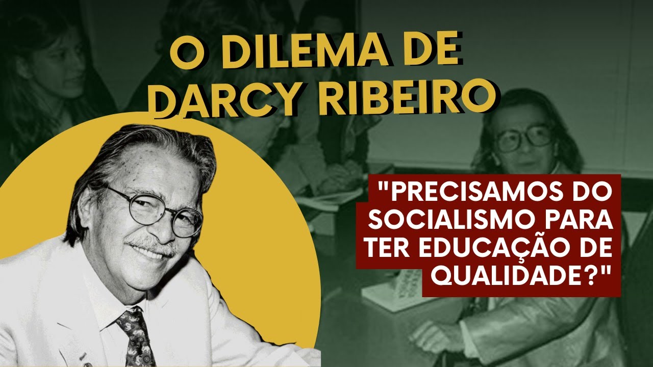 O dilema de Darcy Ribeiro: reforma e revolução no Brasil