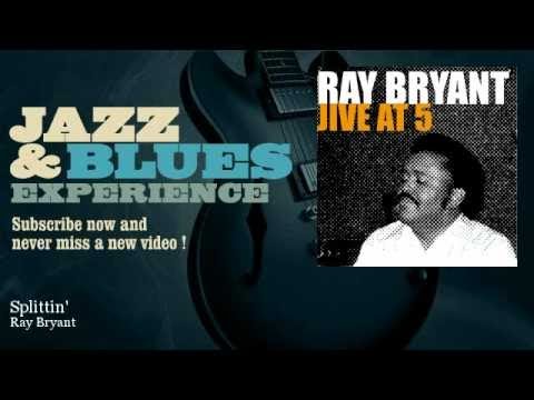 Ray Bryant Trio - Splittin'