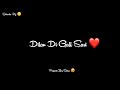 Dilan Di Gall Satinder Sartraj New Punjabi Romantic Status WhatsApp Status Blackscreen Status