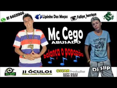 MC CEGO ABUSADO - BALANÇA O POPOZÃO