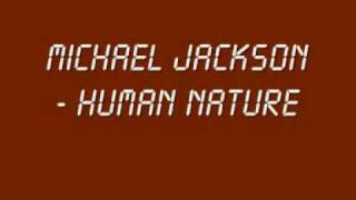 Michael Jackson - Human Nature (With Lyrics + HQ Sound)