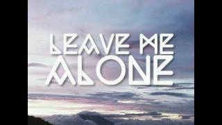 Leave Me Alone - Promise (Official Music Video)