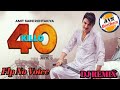 40 Killo Dj Remix Amit Saini Rohtakiya New Haryanvi Remix Song 40 Killo New Hr Song Flp Project
