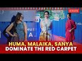 Sanya Malhotra Huma Qureshi And Malaika Arora Light Up The Red Carpet Screen