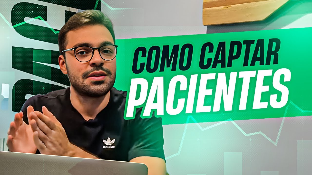 Como CAPTAR PACIENTES para clínicas odontológicas