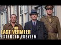THE LAST VERMEER – Extended Preview