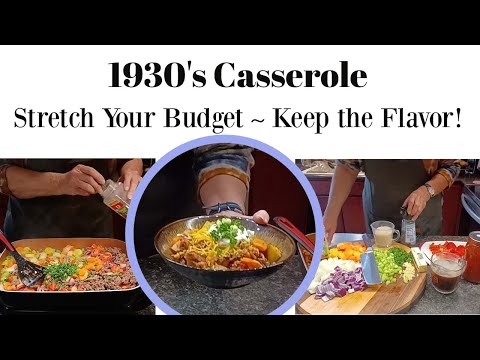 Depression Era Casserole I Budget Friendly & Delicious One Pan Meal