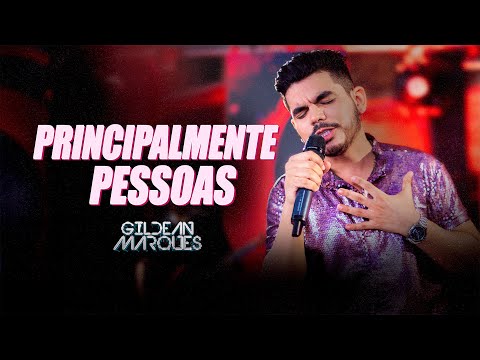 Gildean Marques - Principalmente Pessoas (DVD O Príncipe)