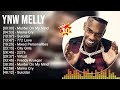 Y N W M E L L Y Greatest Hits Full Album Best Songs Top 10 Hits Of All Time