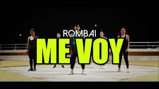 ME VOY - Rombai (Coreografía ZUMBA) / LALO MARIN