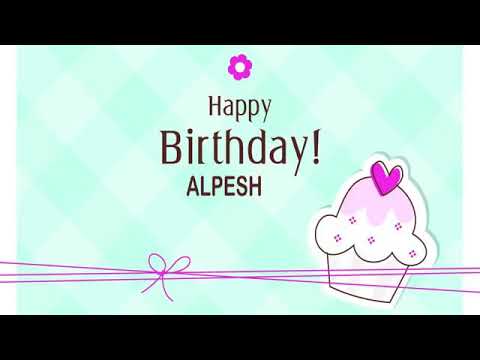 Alpesh Birthdays Stetus