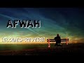 AFWAH - AMRINDER GILL |SLOWED+REVERB | HARMAN MUSIC |