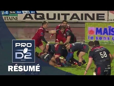 PRO D2 - Résumé Dax-Béziers: 18-20 - J15 - Saison 2015/2016
